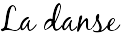 La danse