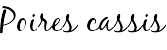 Poires cassis