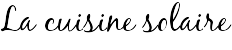 La cuisine solaire